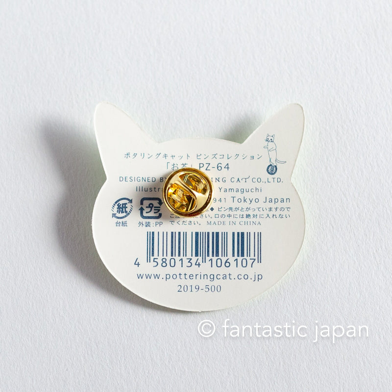 Pottering Cat hard enamel pin -Japanese tea-